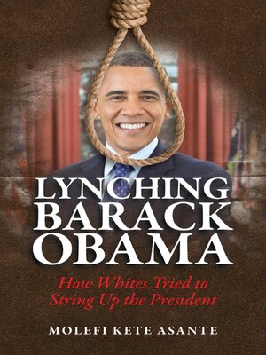 cover image of Lynching Barack Obama